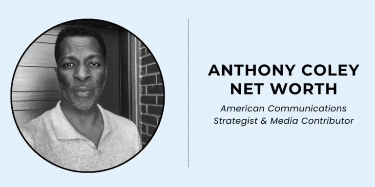 Anthony Coley Net Worth