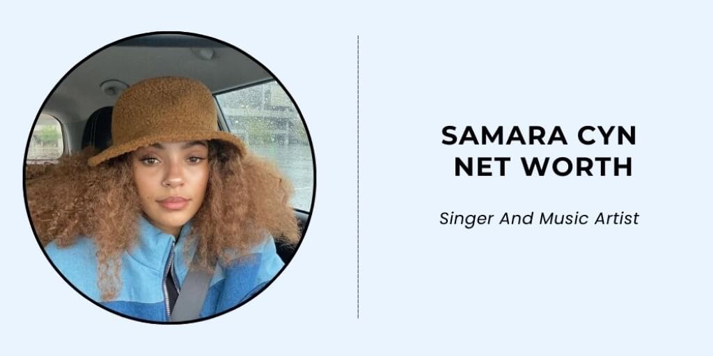 Samara Cyn Net Worth